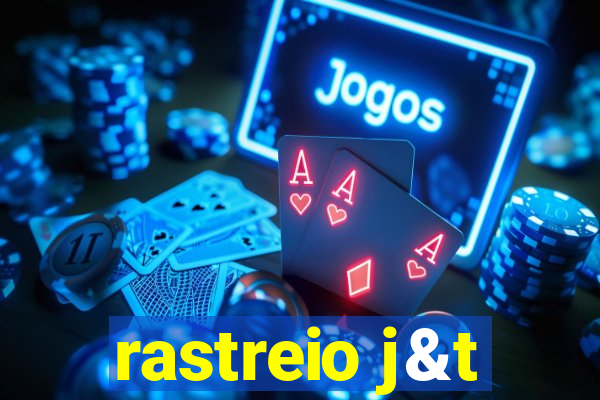 rastreio j&t
